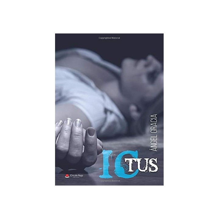 ICTUS (Dedicatoria y firma autógrafa del autor)